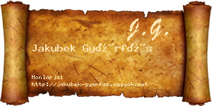 Jakubek Gyárfás névjegykártya